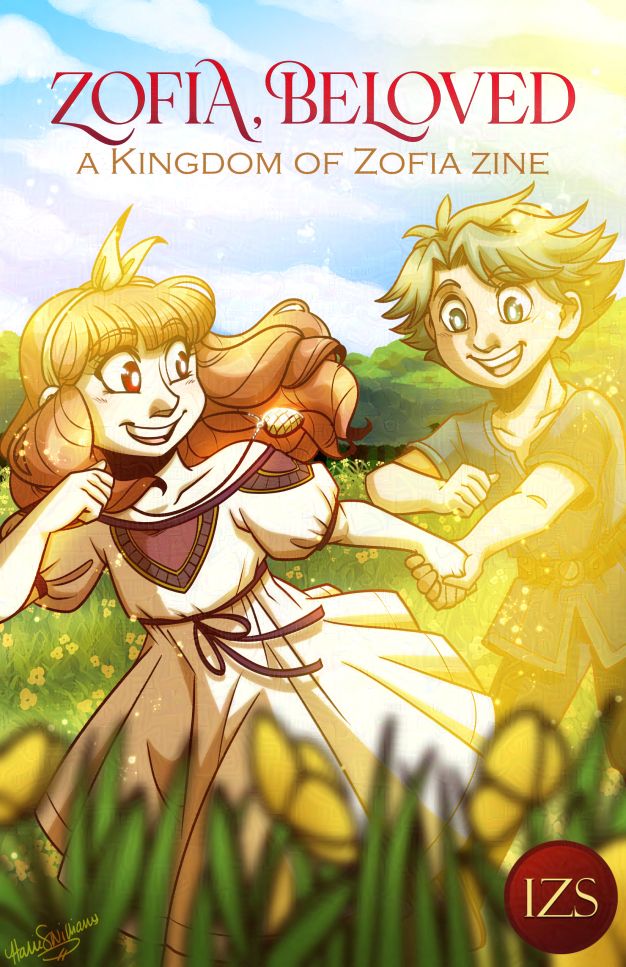The cover of the zine. The cover features an illustration of young Celica and Alm running joyfully, hand-in-hand, through a sunlit field.
Text reads:
Zofia, Beloved
A Kingdom of Zofia Zine