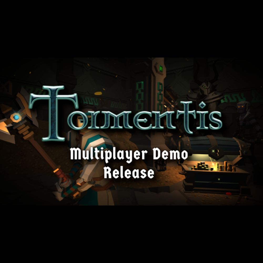 Tormentis - Multiplayer Demo Release - Steam News