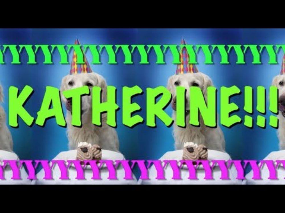 HAPPY BIRTHDAY KATHERINE! - EPIC Happy Birthday Song