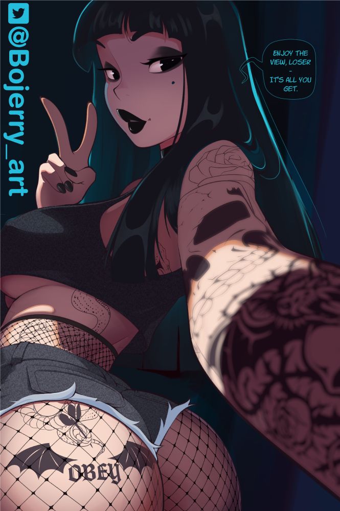 Smirking goth girl taking a low-angle selfie in fishnets and short shorts, flashing a peace sign and showing off her “OBEY” butt tattoo. Speech bubble reads: “Enjoy the view, loser - it’s all you get.” Illustrated by Bojerry_Art!