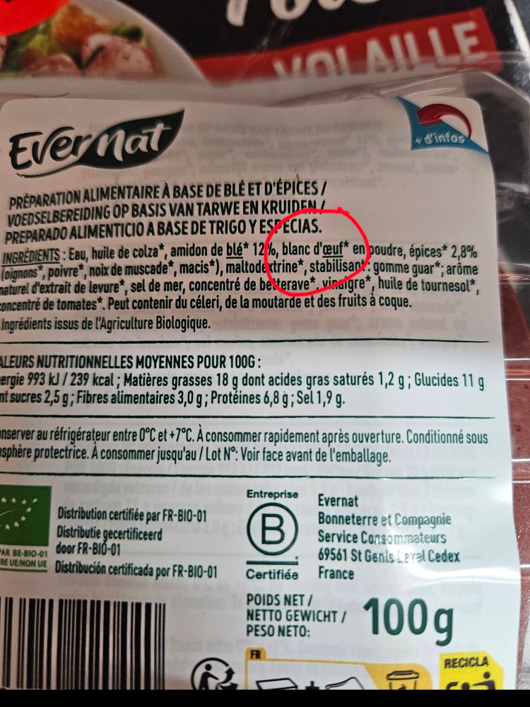 Dos de l'emballage du produit présenté dans le post précédent avec les informations nutritionnelles, composition, etc...
Le quatrième ingrédient présenté est du "blanc d'œuf en poudre"