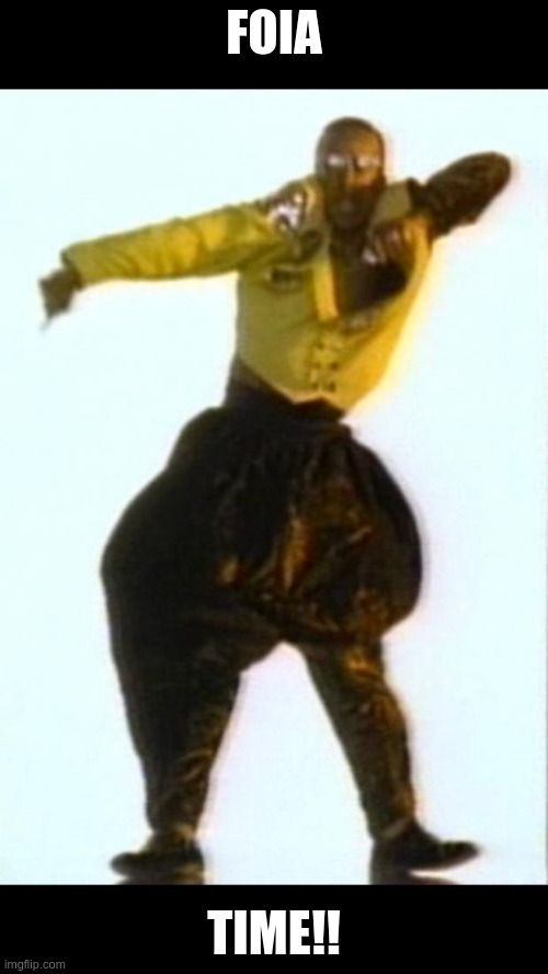 Picture of MC Hammer with the text "FOIA TIME!!!" overlaid.