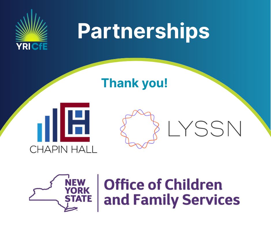YRI CfE logo showing a graphic thanking our partners. Logos for Chapin Hall, Lyssn and NY State Office of Children and Family Services are also shown.