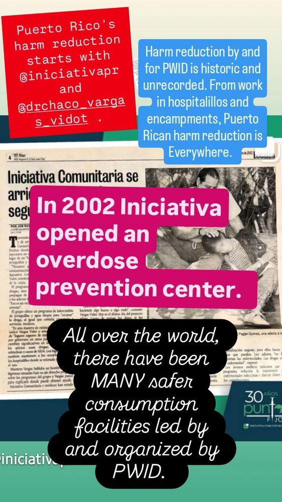 Photograph from Instagram post by Iniciativa Comunitaria with text that reads: 
Puerto Rico's harm reduction starts with Iniciativa Comunitaria and Dr. Chaco Vargas Vidot. 

Harm reduction by and for PWID is historic and unrecorded.  From work in hospitalillos and encampments, Puerto Rican harm reduction is Everywhere.  

In 2002 Iniciativa opened an overdose prevention center.

All over the world there have been MANY safer consumption facilities led by and organized by PWID.

