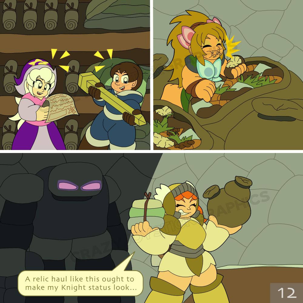 In the first panel, Hex reads an old scroll while Zachary holds an ancient staff.

In the second panel, Vlinder is eating away at some preserved vegetation.

In the final panel, Mikayla is carrying some artifacts and gleefully exclaims “A relic haul like this ought to make my Knight status look…”

However, the eyes of a stone figure behind Mikayla begin to glow purple.