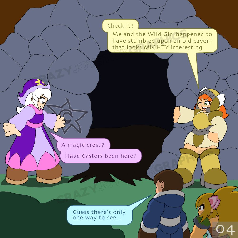 Mikayla shows the crew a cave entrance, stating “Check it! Me and the Wild Girl happened to have stumbled upon an old cavern that looks MIGHTY interesting!”

Hex notices a magic symbol etched into the rock, and remarks “A magic crest? Have Casters been here?”

Zachary, with Vlinder next to him, replies to Hex “Guess there’s only one way to see…”
