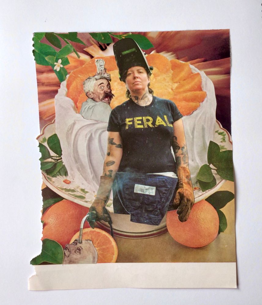 Collage made up of a woman wearing bib overalls with the front flap down, a dark blue shirt with FERAL in bright yellow letters across the chest, welding gloves and helmet in front of a fancy vintage orange cake with white frosting. The welding torch in her right hand is on the face of an old man peeking out from the bottom corner. Behind her right shoulder is another old man with wild eyes and hair shaking a fist full of dollars while looking back over his shoulder. A burst of pink and tan and white blurred image is the background for the top above the cake, but a few orange leaves from the cake image are left in the foreground.