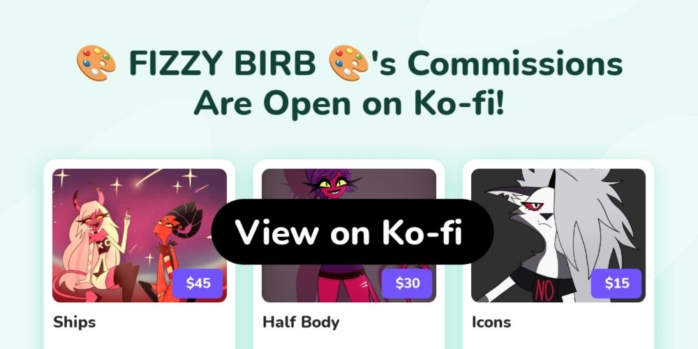 🎨 FIZZY BIRB 🎨's Ko-fi Commissions