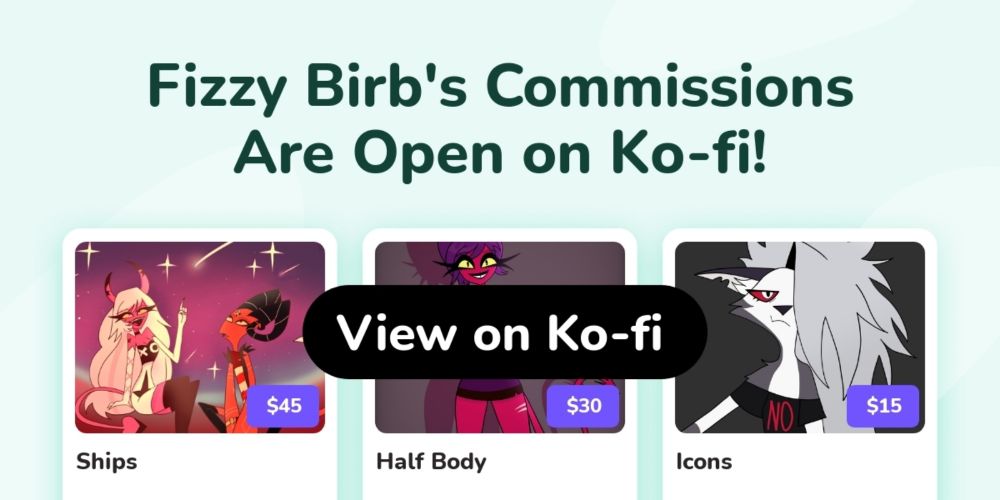 Fizzy Birb's Ko-fi Commissions