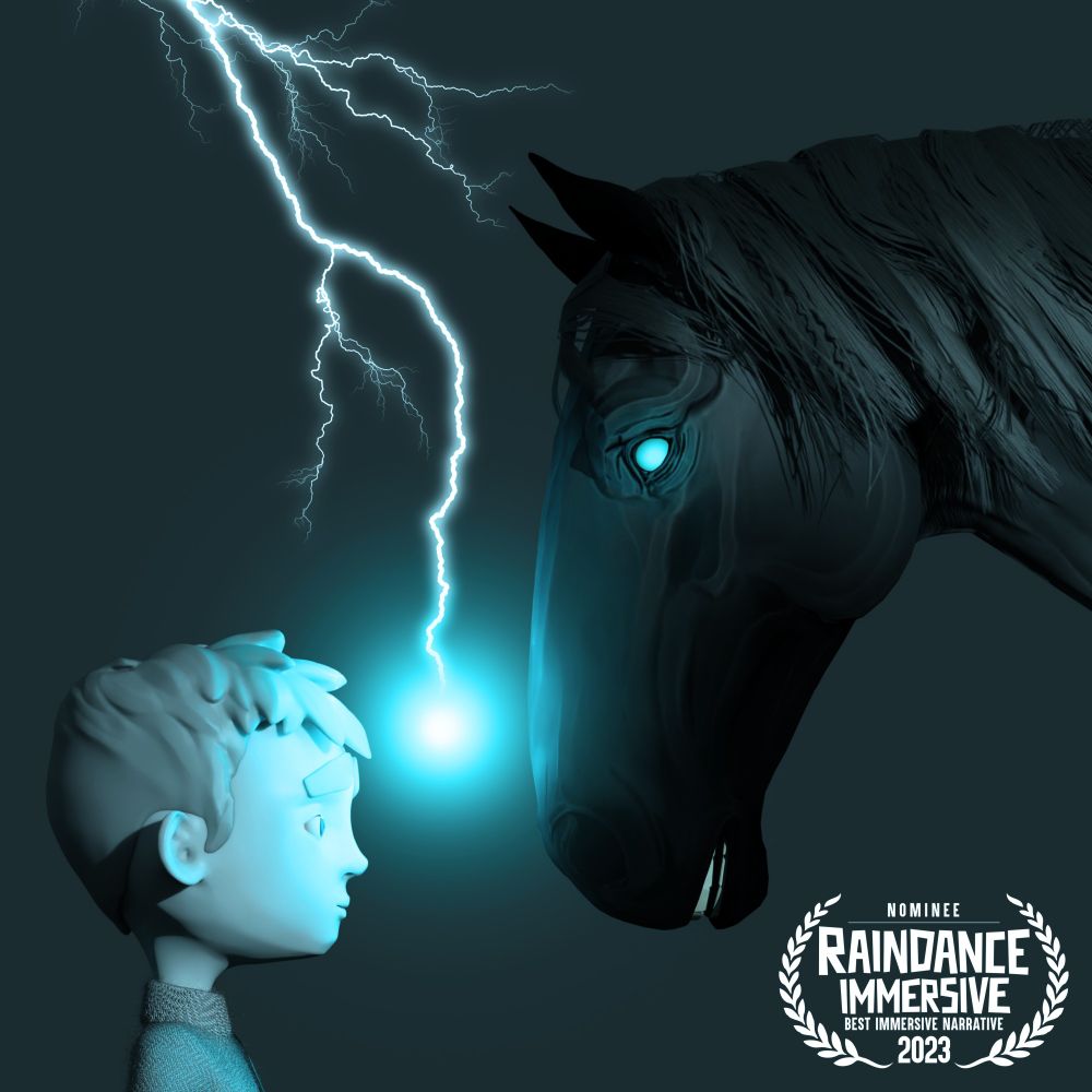 Computer generated image. Shows a small boy facing a black horse with a bolt of lightning in the gap between them. The image is cropped to show only the head & shoulders of the boy and the head and neck of the horse. A laurel has the text: Nominee Raindance Immersive 2023