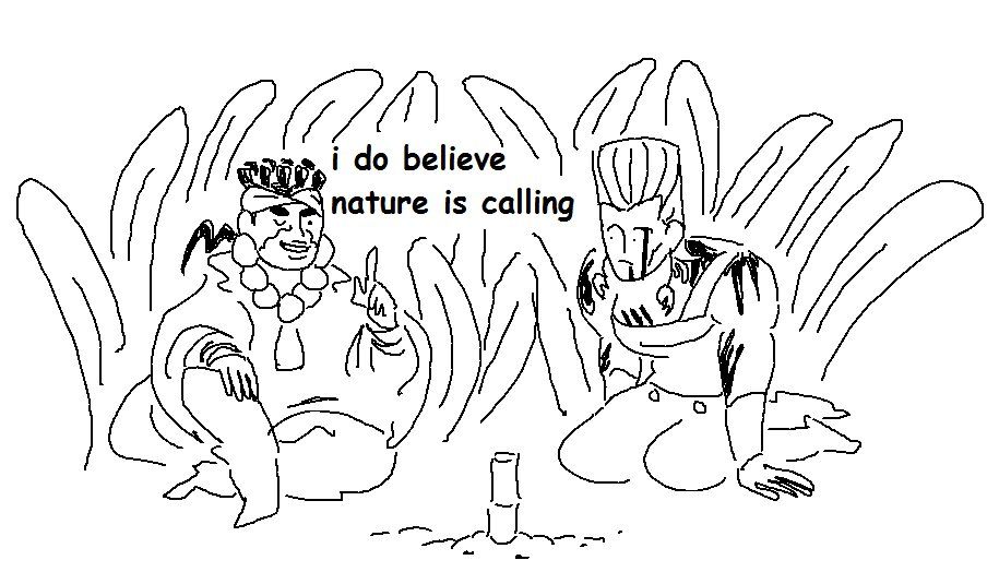 Mohammed Abdul and Jean-Pierre Polnareff drawn in MS Paint. They are both sitting among tall plants. The opening of a breathing tube pokes out of the ground in front of them. Abdul holds up a finger and says "i do believe nature is calling" with a wink and a smile. Polnareff, covered in bleeding wounds but is otherwise fine, looks at him curiously.
