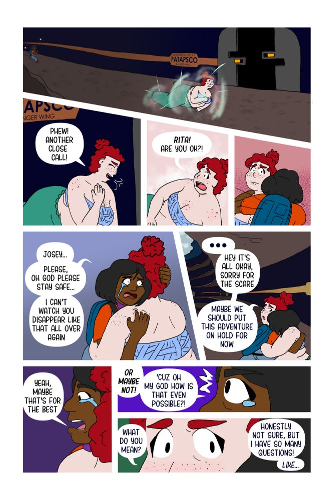 A comic page. Josey reappears next to a door saying it was a close call and Rita runs to hug her. Scared to lose her again, Rita hugs tight and Josey offers to put the adventure on hold. Rita agrees until they see something that makes then question a lot.