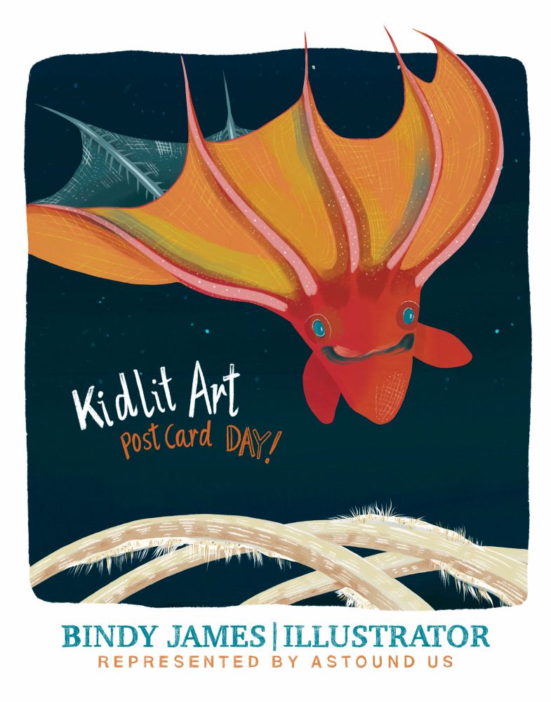 An illustration of a vampire squid heading towards a skeleton on the ocean floor. The text says Kidlitart Postcard Day! Bindy James, Illustrator, represented by Astound Us