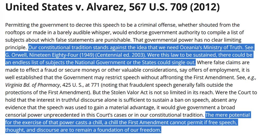 Quote from Alvarez v. United States highlighting: "Our constitutional tradition stands against the idea that we need Oceania’s Ministry of Truth. See G. Orwell, Nineteen Eighty-Four (1949) (Centennial ed. 2003). Were this law to be sustained, there could be an endless list of subjects the National Government or the States could single out. "