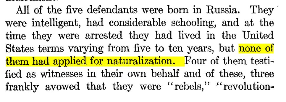 Screenshot of Abrams opinion: "All of the five defendants were born in Russia. They were intelligent, had considerable schooling, and at the time they were arrested they had lived in the United States terms varying from five to ten years, but *none of them had applied for naturalization.*" (highlighted)