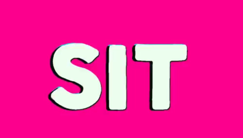 a pink background with white letters that say sit