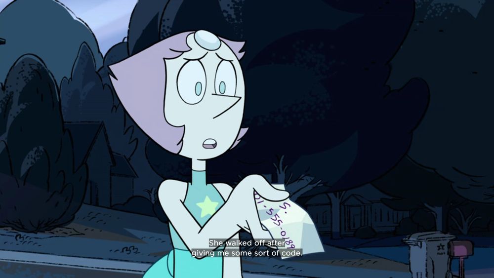 Pearl cluelessly saying, "She walked off after giving me some sort of code", while holding a piece of paper with a girl's phone number on it.
