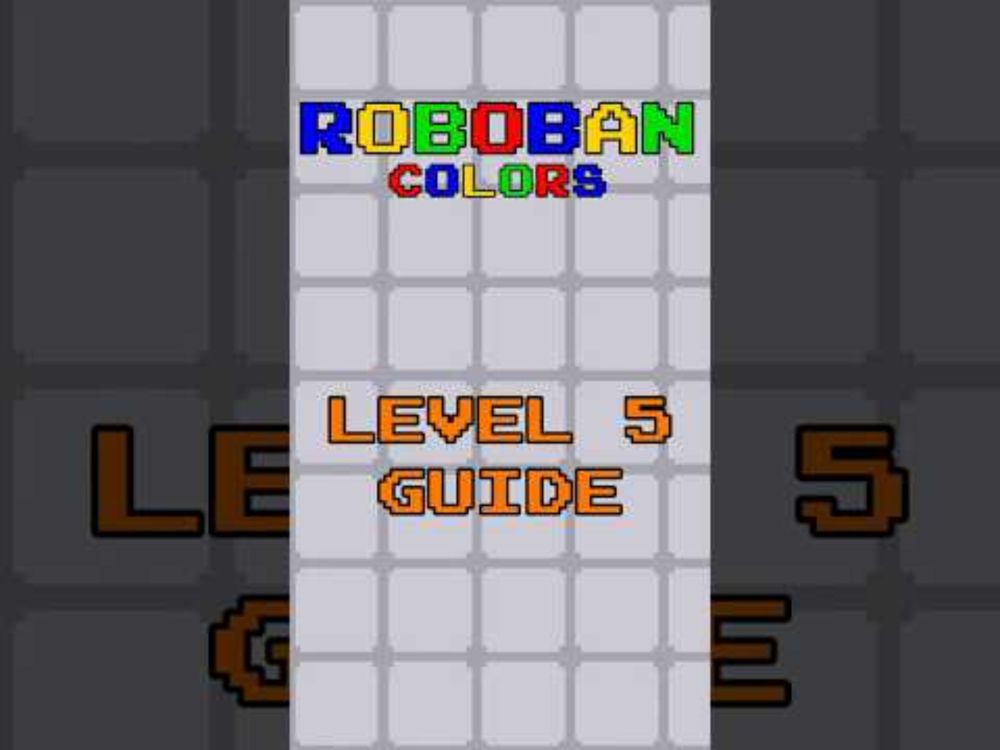 Roboban: Colors level 5 guide #sokoban #puzzle #steamgame #mobilegame #guide #videogames #gameplay