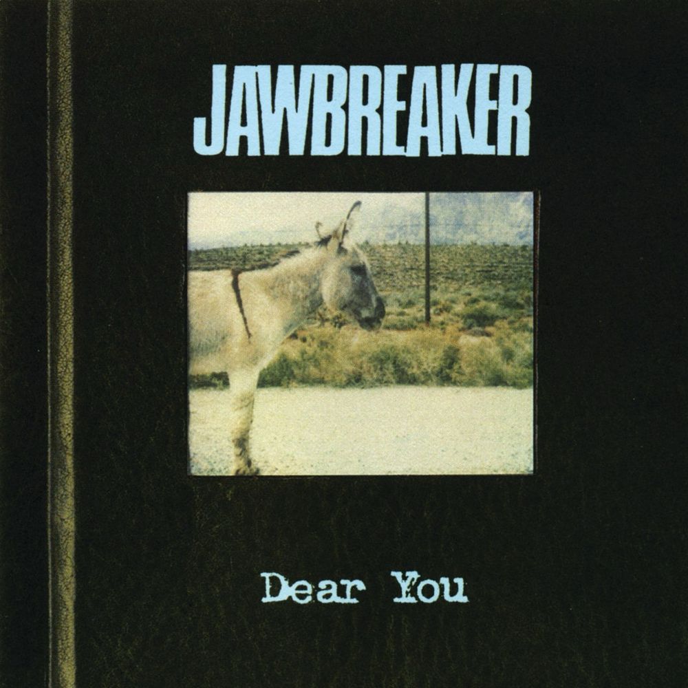 Jawbreaker Dear You