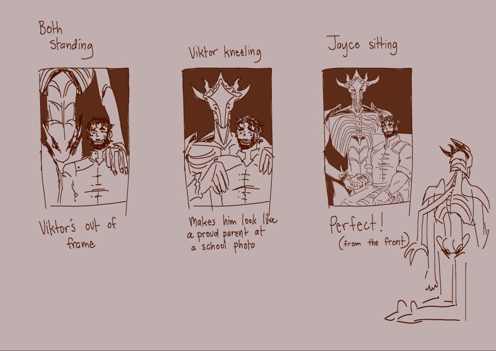 different portraits of viktor and jayce.
First one they are both standing and Viktor is too stall so he's out of frame.
Second one Viktor is kneeling but it makes him too close to Jayce, giving the impression of a proud parent at a school photo.
Third one Jayce is sitting and from this angle it looks like a normal couple portrait and that Viktor is just standing. But a back angle shows that Viktor is still kneeling so silly from any other angle.