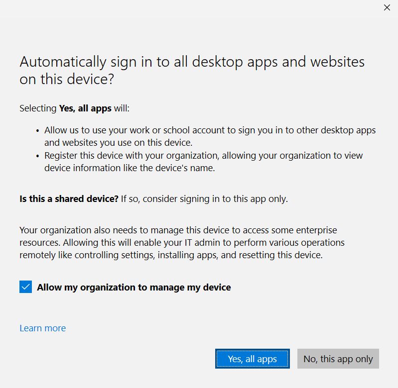 Automatically sign in to all desktop apps and websites on this device? Microsoft SSO, device management. Improved version
