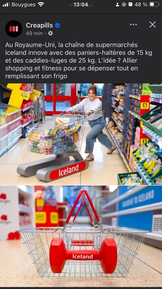 Sur Creapills : Au Royaume-Uni, la chaîne de supermarchés Iceland innove avec des paniers-haltères de 15 kg et des caddies-luges de 25 kg. L’idée ? Allier shopping et fitness pour se dépenser tout en remplissant son frigo