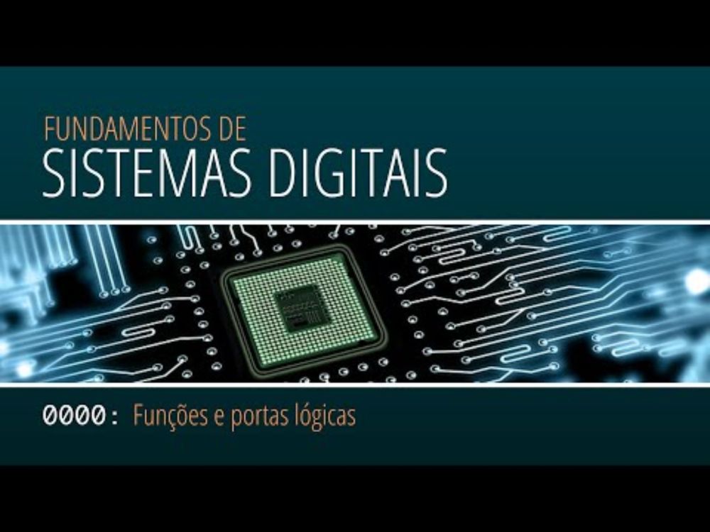 Sistemas Digitais: 0000 - Funções e portas lógicas básicas (editado)