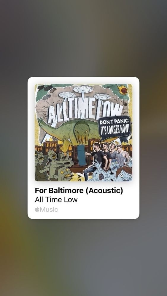 For Baltimore by All Time Low. 