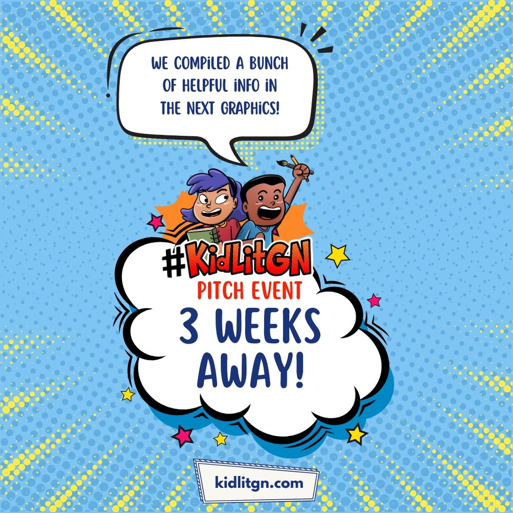 We compiled a bunch of helpful info in the next graphics! 
# KidlitGN Pitch Event is 3 weeks away!
kidlitgn.com