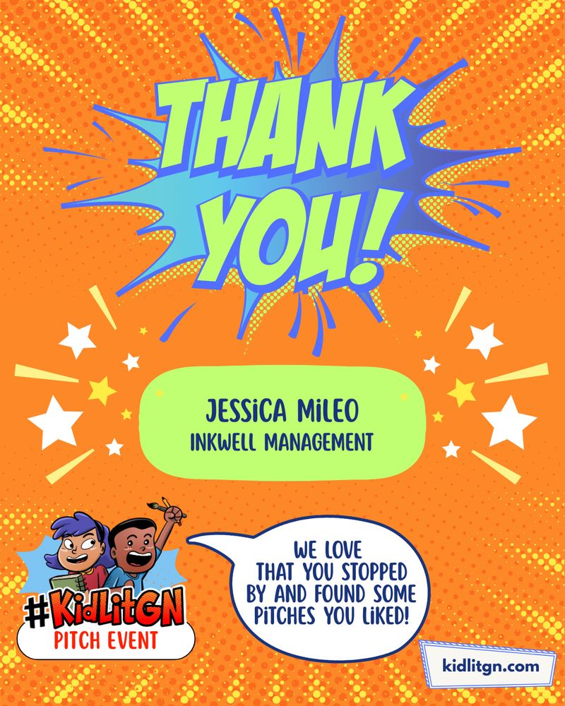 A text bubble burst that says "thank you" on an orange background with the kidlitgn logo of two kids in the bottom left corner with a text bubble that says "We love that you stopped by and found some pitches you liked!"