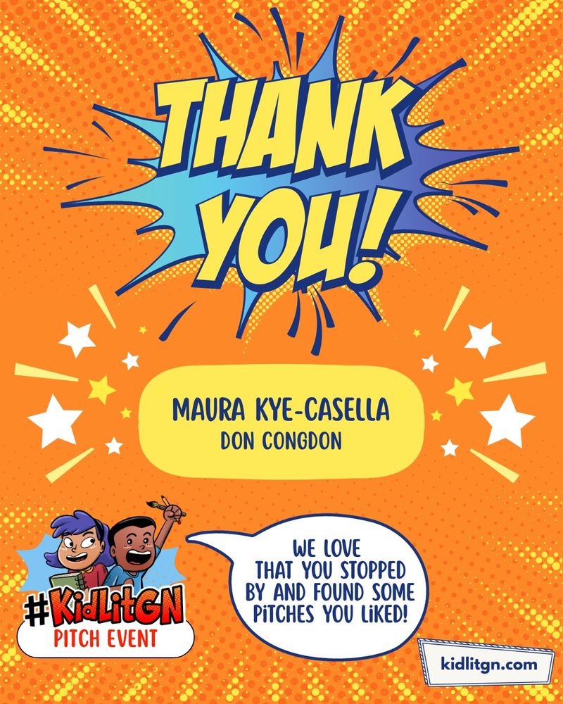 Thank you Maura Kye-Kasella from Don Congdon