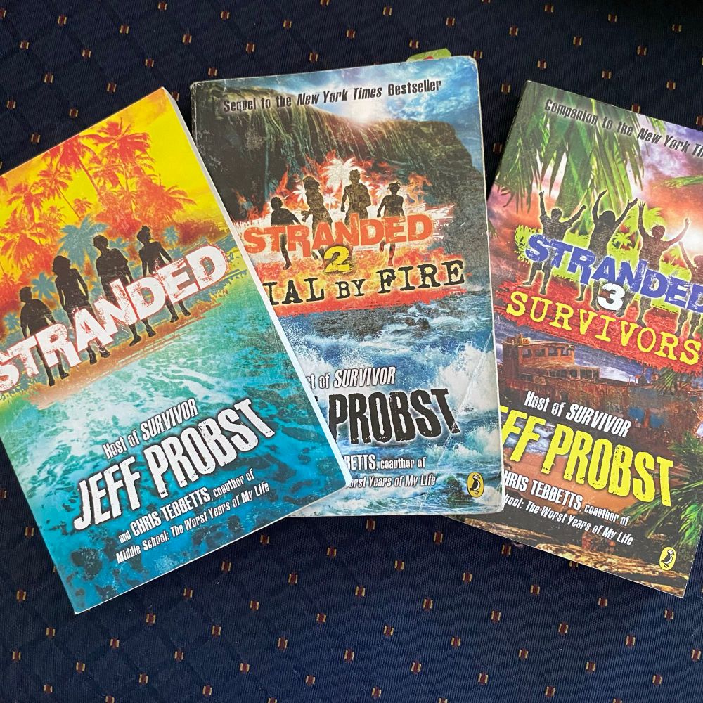 Books 1-3 of the “Stranded” series by Jeff Probst (middle grade fiction)