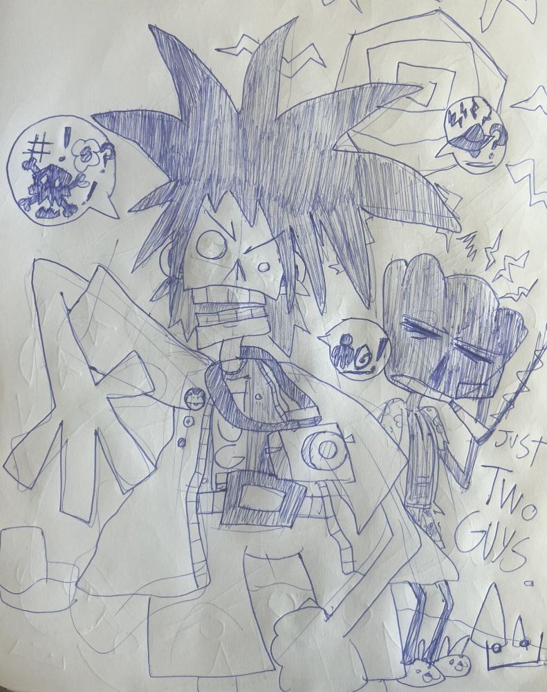 One man stands in the foreground, talking his shit feverishly, another man in the background tries to fight off a headache in the midst of it all.

Behind them is text that reads "JUST TWO GUYS."