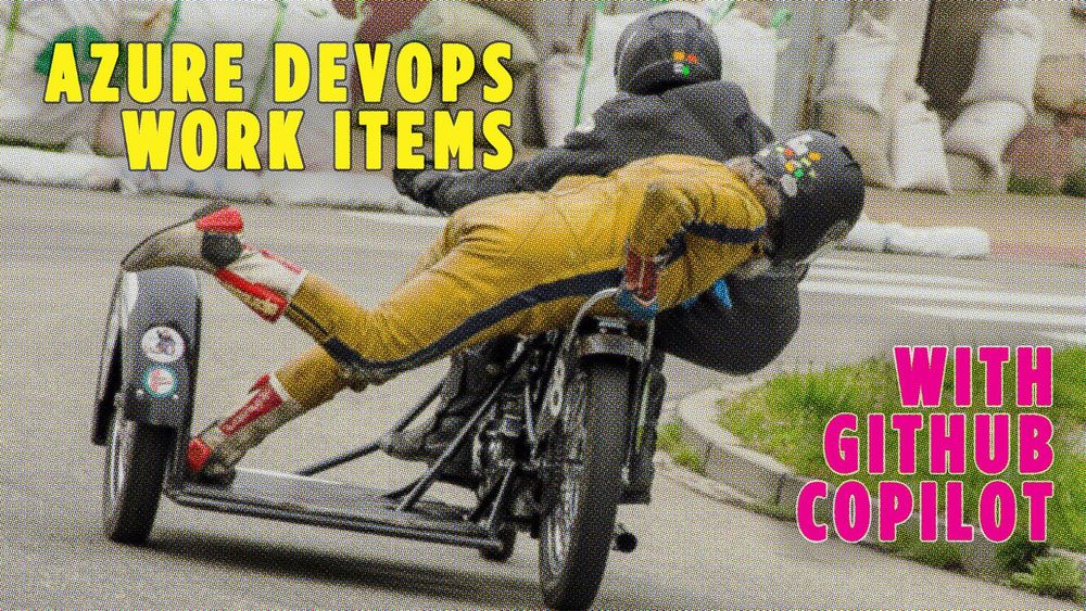 side car bike Azure DevOps work items with github copilot