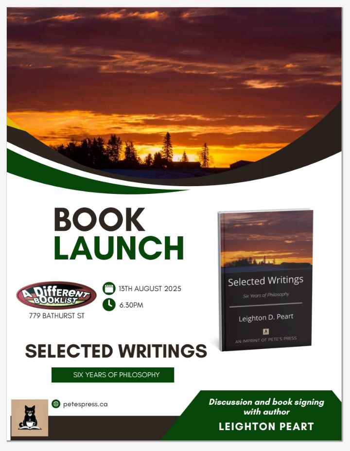 Poster for Leighton Peart's book launch of 'Selected Writings' at A Different Booklist on weds 13th. Poster features the black book cover, and a sunset over Leslieville