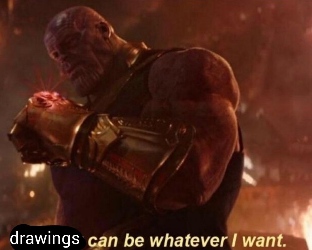 screenshot from endgame of the big purple fuck saying "reality can be whatever i want" but the word "reality" has been poorly edited to say "drawings"