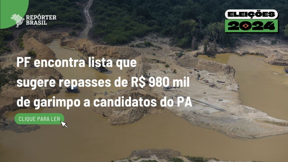 Lista sugere repasses de R$ 1 mi de garimpo a candidatos do PA