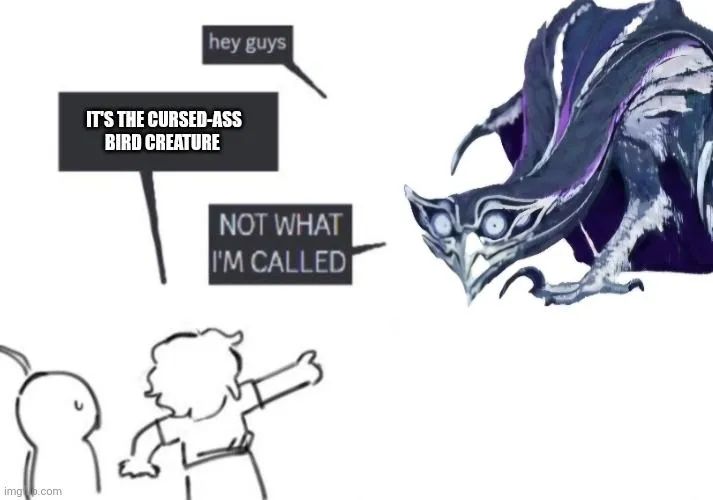 A meme of the in-development mmorpg, Codenamed Ghost. It features a drawing of people pointing at concept art of the Owlbeast. It reads, "Hey guys," "Look, it's the cursed-ass bird creature!" "NOT WHAT I'M CALLED"