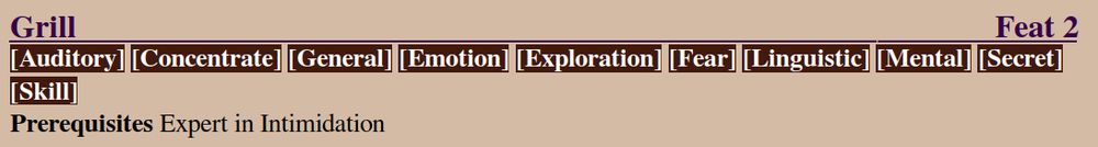 A non-official PF2 feat:
Grill		         Feat 2
[Auditory] [Concentrate] [General] [Emotion] [Exploration] [Fear] [Linguistic] [Mental] [Secret] [Skill]
Prerequisites Expert in Intimidation