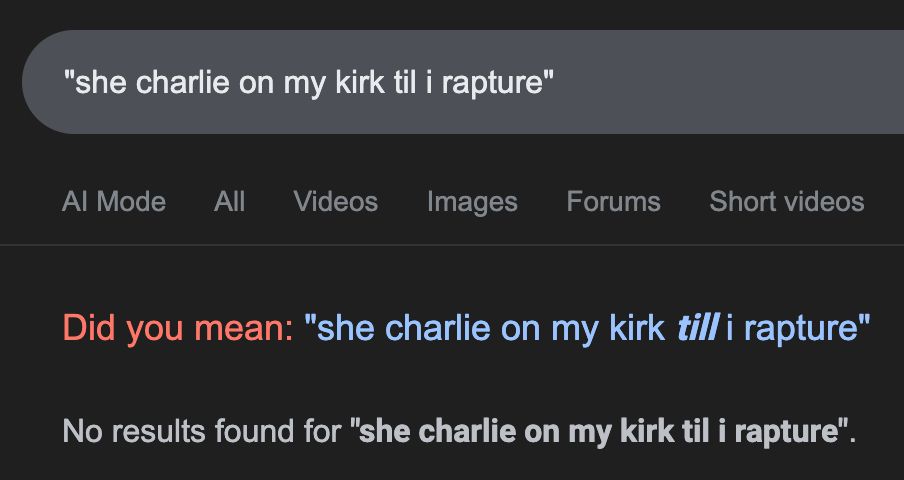 No results found for "she charlie on my kirk til i rapture".