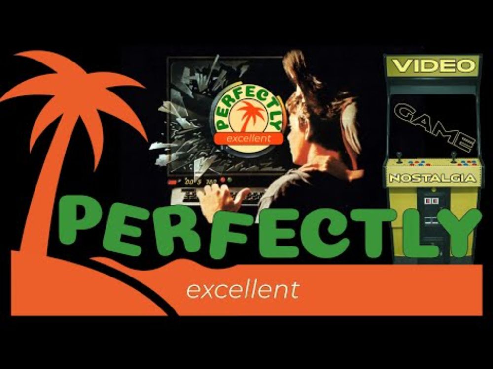 Perfectly Excellent - 7/31/25 - Video Game Nostalgia