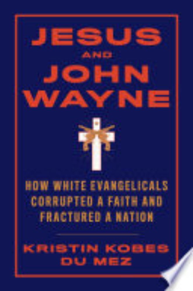 NEW YORK TIMES BESTSELLER The “paradigm-influencing” book (Christianity Today) that is fundamentally transforming our understanding of white evangelicalism in America. Jesus and John Wayne is a sweepi...