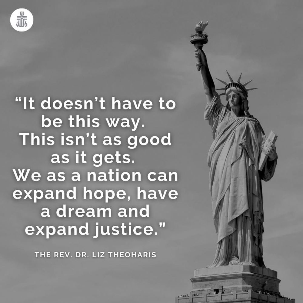A black and white photo of the Statue of Liberty. A quote from the Rev. Dr. Liz Theoharis: “It doesn't have to be this way.
This isn't as good as it gets. We as a nation can expand hope, have a dream and expand justice."

