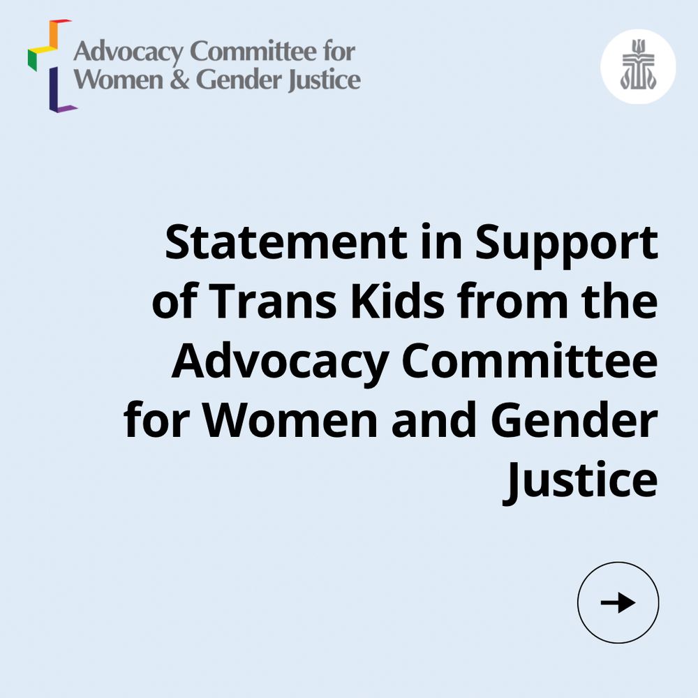 A light blue background. Text reads “Statement in Support of Trans Kids from the Advocacy Committee for Women and Gender Justice.” Logos for the PCUSA and the Advocacy Committee are in the top corners.  