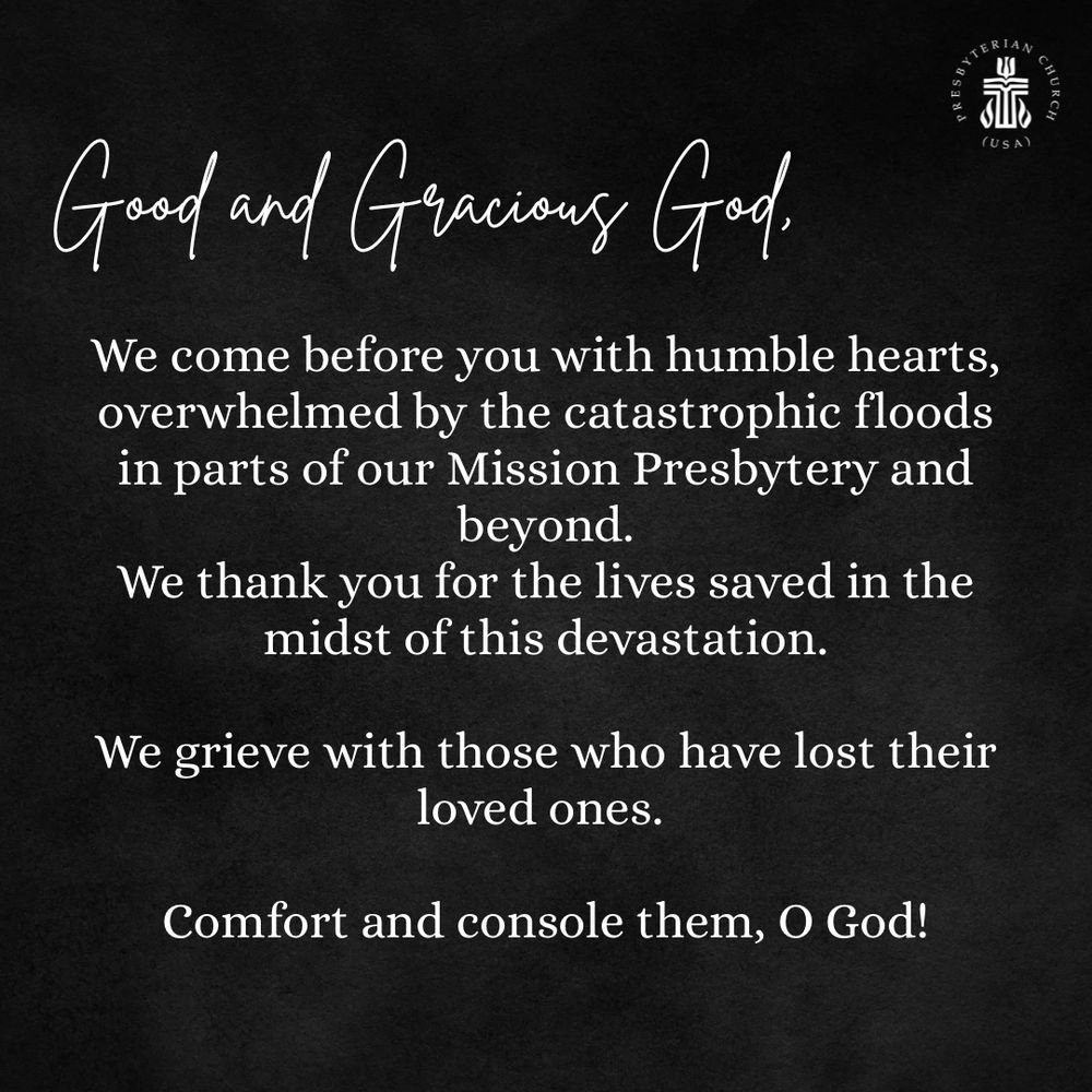 Prayer slide 1/3. Prayer for those in Mission Presbytery and beyond. Gives thanks for the lives saved and grieves the ones who have been lost. Prayer asks God to comfort and console those affected.