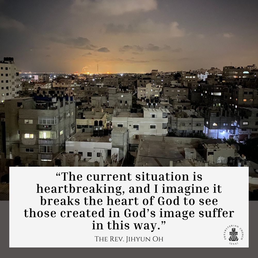 A dimly lit cityscape in Gaza at night with many buildings. A quote overlays the image, expressing concern and empathy for the situation in Gaza, attributed to The Rev. Jihyun Oh.
