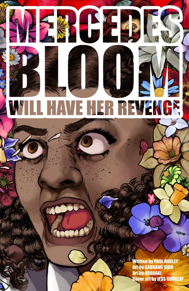 Comic book cover depicting an angry looking dark-skinned young woman emerging from brightly coloured flowers. the title reads 'Mercedes Bloom Will have her Revenge'