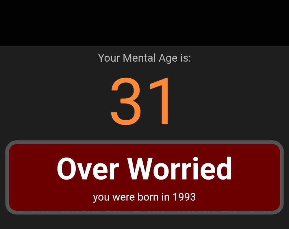 Imagem dizendo que minha idade mental é de 31 anos