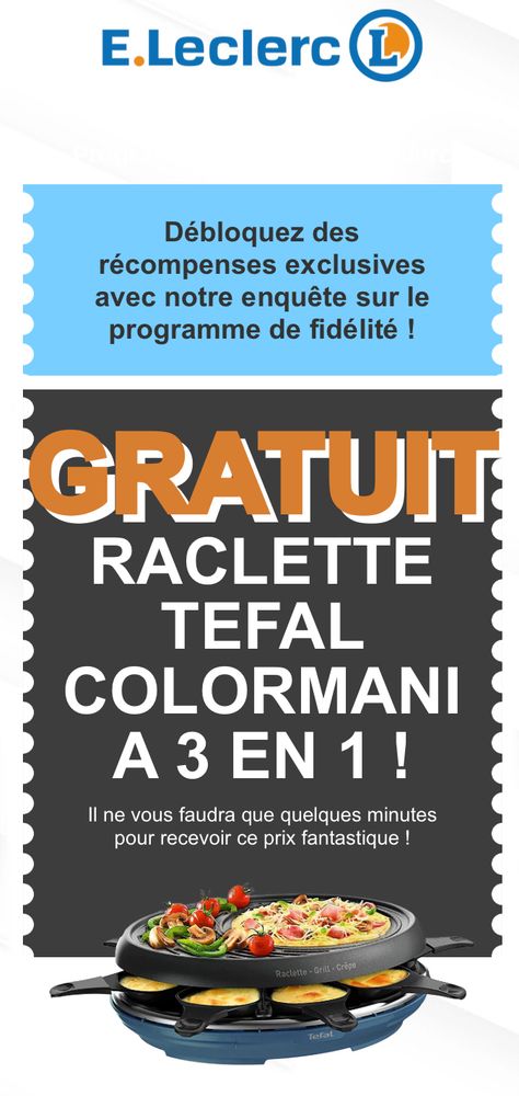 Un mail de phishing pour récupérer un soi-disant appareil à raclette gratuit chez Leclerc et j’aime la raclette