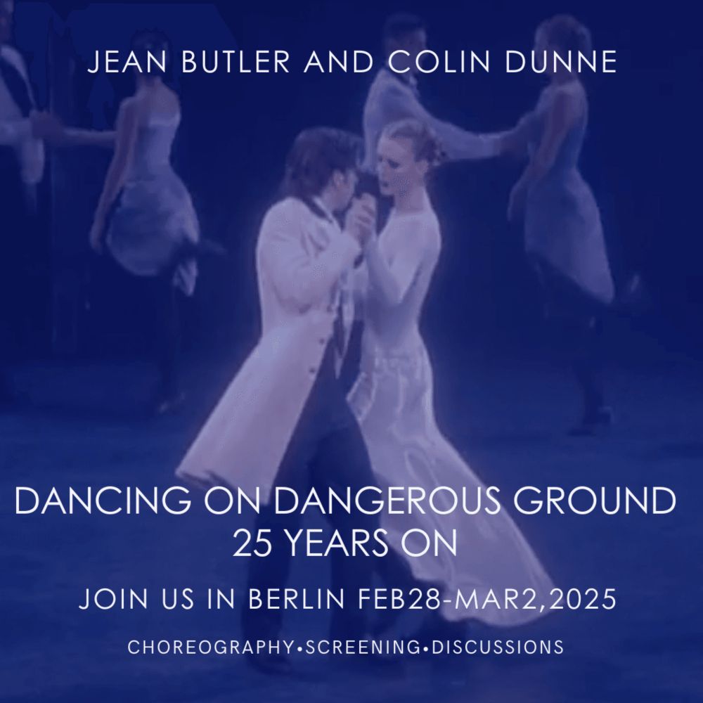 Dancing on Dangerous Ground - 25 Years On with Jean Butler and Colin Dunne